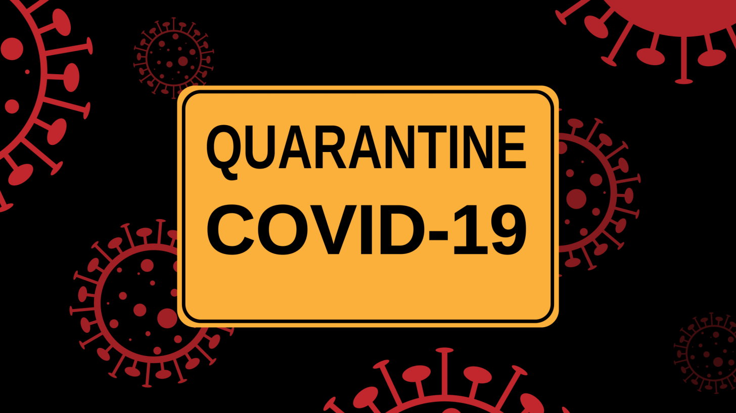 quarantine sign due to covid-19